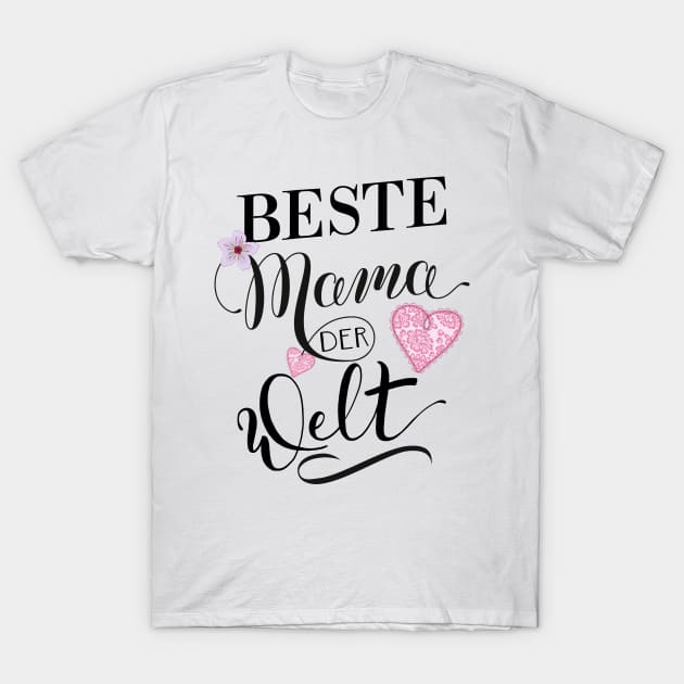 Beste Mama T-Shirt by CalliLetters